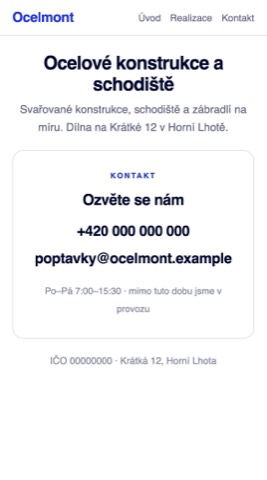 Rekonstrukce stránky Kontakt výrobce ocelových konstrukcí, kde je jen telefonní číslo, e-mailová adresa a otevírací doba